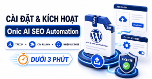 Cài Đặt & Kích Hoạt Plugin Onic AI SEO Automation