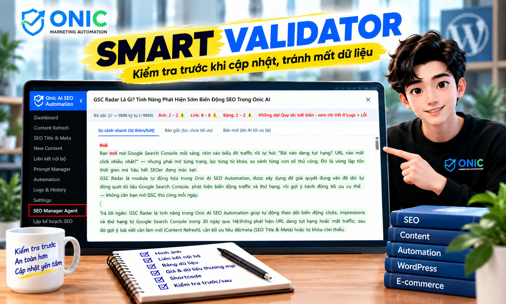 Smart Validator – Kiểm tra trước khi cập nhật, tránh mất dữ liệu Smart Validator kiểm tra trước khi cập nhật, tránh mất dữ liệu nội dung