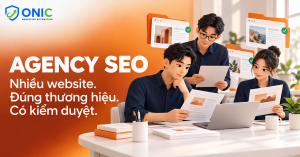 Agency SEO quản lý nhiều website khách hàng đúng thương hiệu và có kiểm duyệt cùng Onic