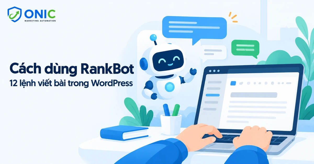 Cách dùng RankBot Cách dùng RankBot trong WordPress, 12 lệnh viết bài theo từng bước