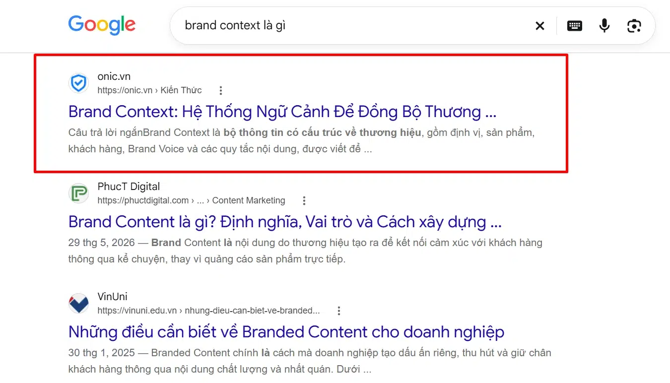 Snippet brand context là gì Google lấy khối Trả lời ngắn của bài Onic.vn làm đoạn mô tả cho từ khóa brand context là gì