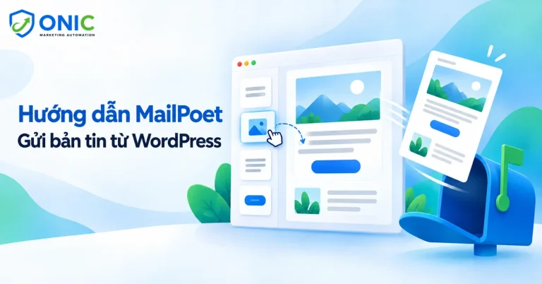 Hướng dẫn MailPoet gửi bản tin email từ WordPress