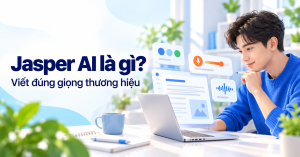 Jasper AI là gì, viết nội dung đúng giọng thương hiệu