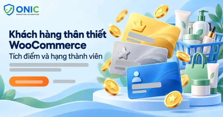 Chương trình khách hàng thân thiết WooCommerce tích điểm và hạng thành viên