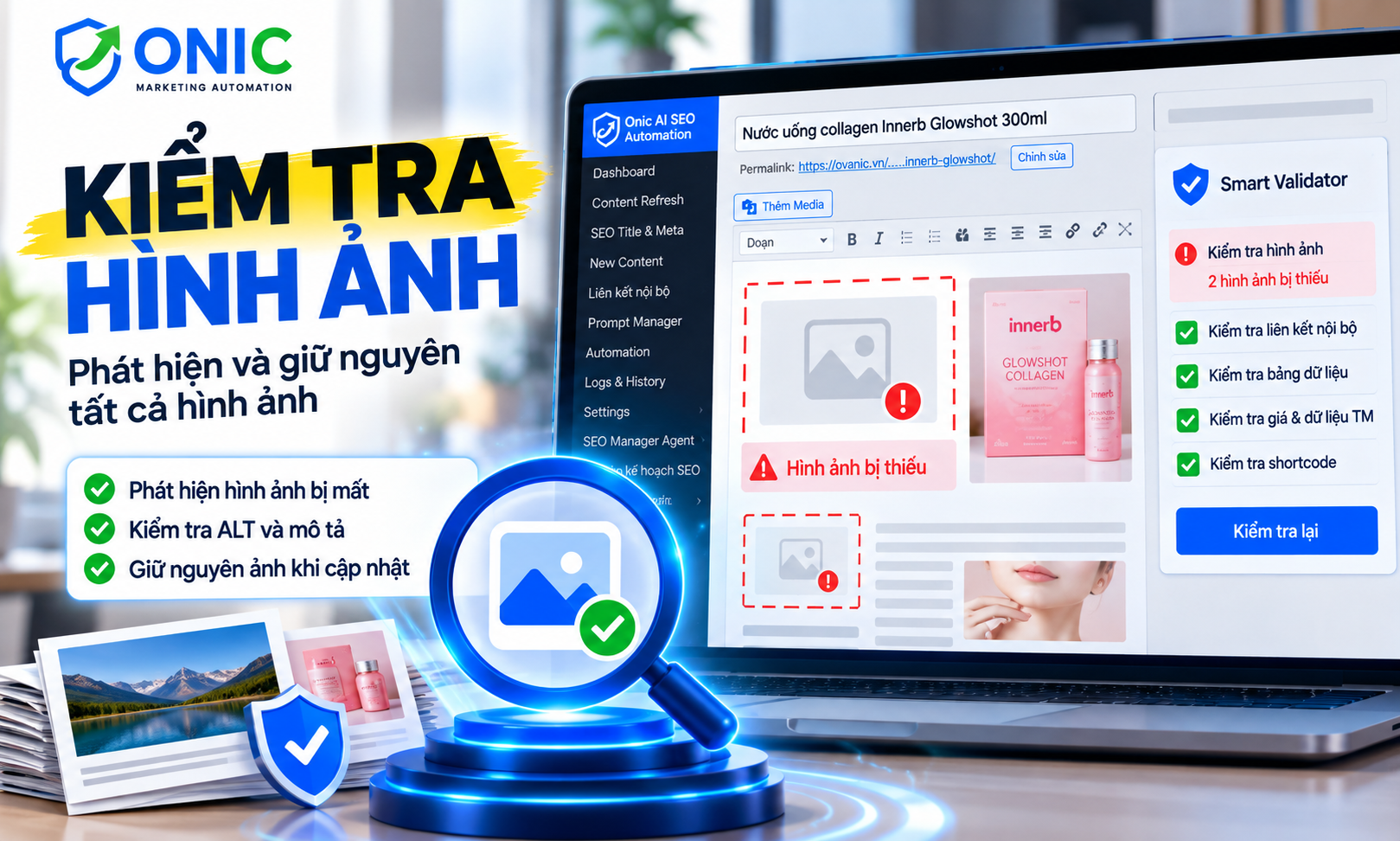 Kiểm tra hình ảnh bị mất – Smart Validator Smart Validator kiểm tra hình ảnh bị mất trong bài viết WordPress