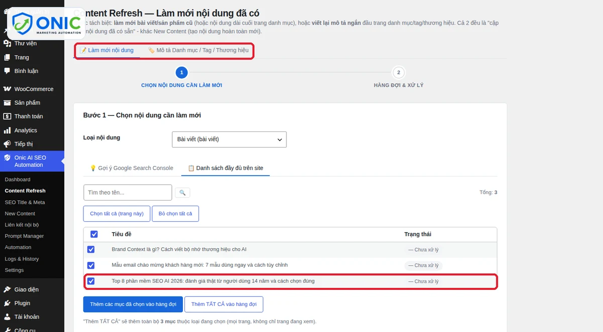 Chọn bài cũ để làm mới Màn hình Content Refresh của Onic chọn bài cũ cần làm mới, có tab mô tả danh mục, thẻ, thương hiệu