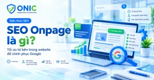 Ảnh đại diện bài SEO Onpage là gì trên Onic.vn