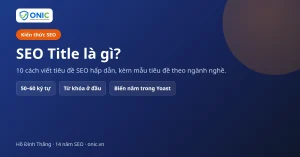 Ảnh đại diện bài SEO Title là gì trên Onic.vn